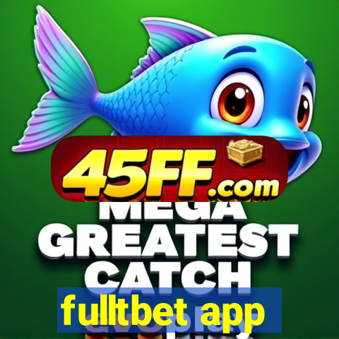 fulltbet app